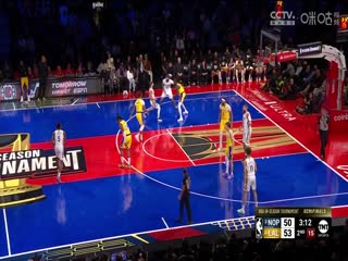 NBA季中赛 鹈鹕VS湖人 20231208